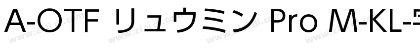 A-OTF リュウミン Pro M-KL字体转换